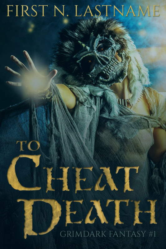 To Cheat Death - premade grimdark fantasy book cover for indie authors by Artful Cover