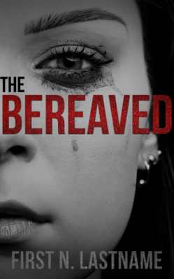 The Bereaved $99
