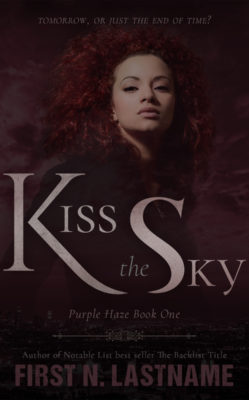 Kiss the Sky $199
