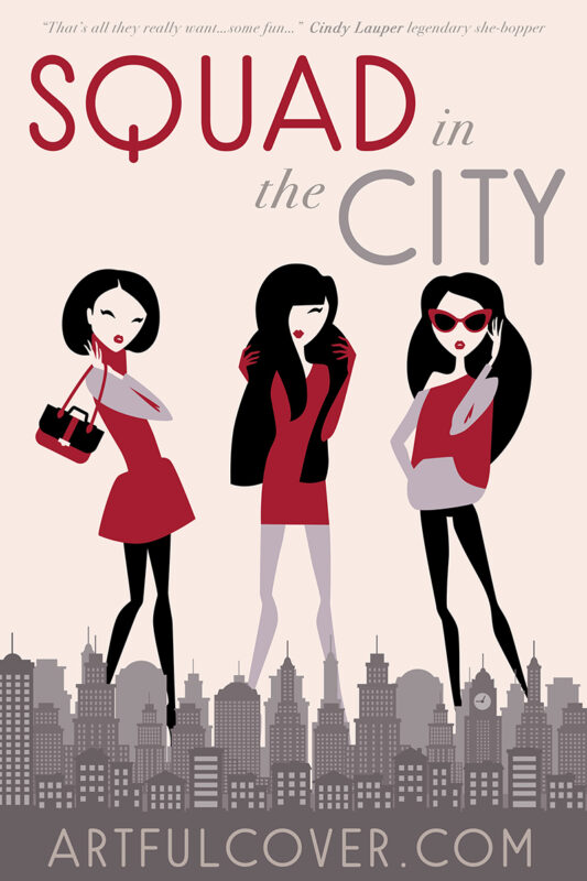 Squad in the City - chick lit premade book cover for self-published authors by Artful Cover