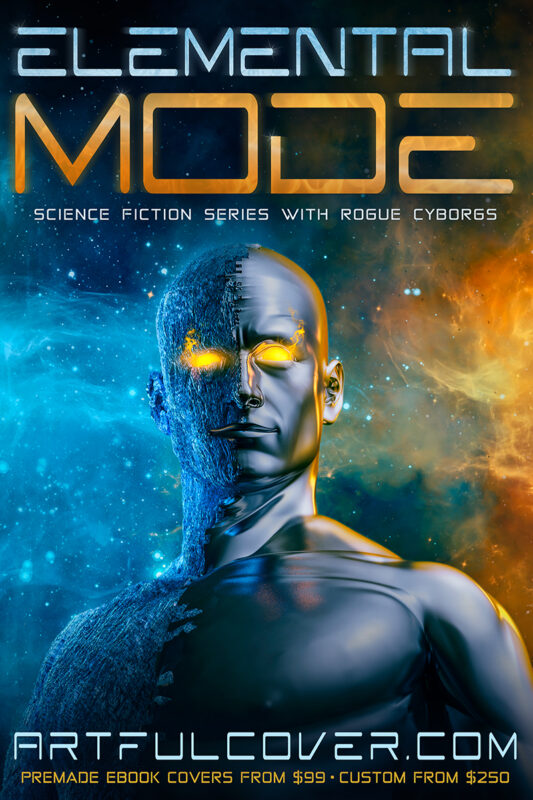 Cyborg science fiction premade book cover for self-published authors by Artful Cover